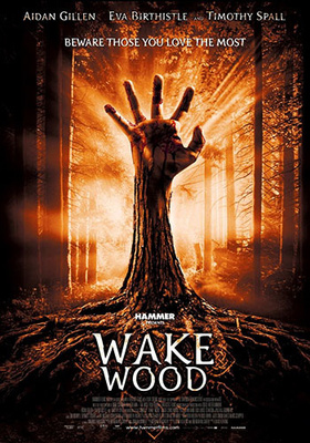 Wake Wood (Hammer 2009) Timothy Spall, Aidan Gillen --- UUSI