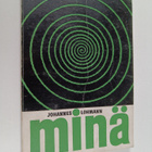 Johannes Lohmann : Minä - - - kuitenkin nyt en minä - pikkukuva 1