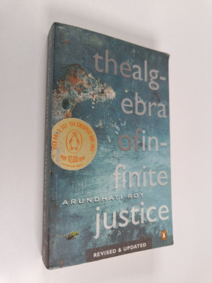 Arundhati Roy : The Algebra of Infinite Justice