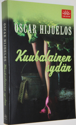 Oscar Hijuelos : Kuubalainen sydän