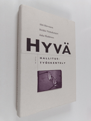 Heikki Niskakangas ym. : Hyvä hallitustyöskentely