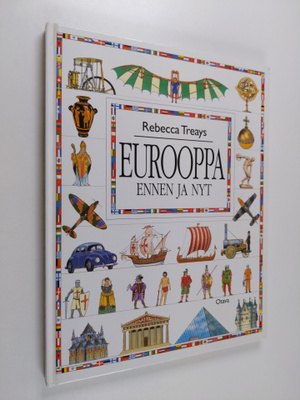 Rebecca Treays : Eurooppa ennen ja nyt