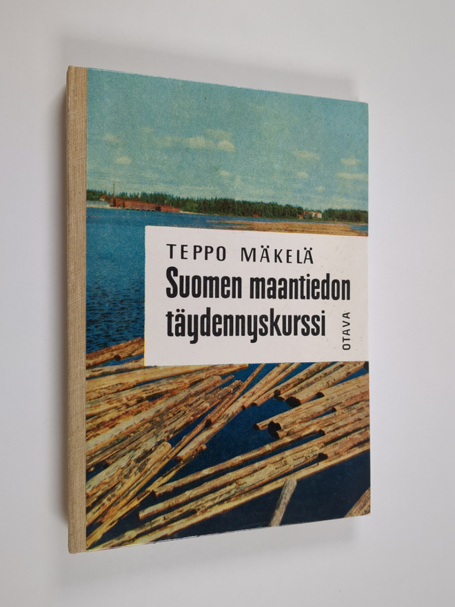 Teppo Mäkelä : Suomen maantiedon täydennyskurssi : kansak...