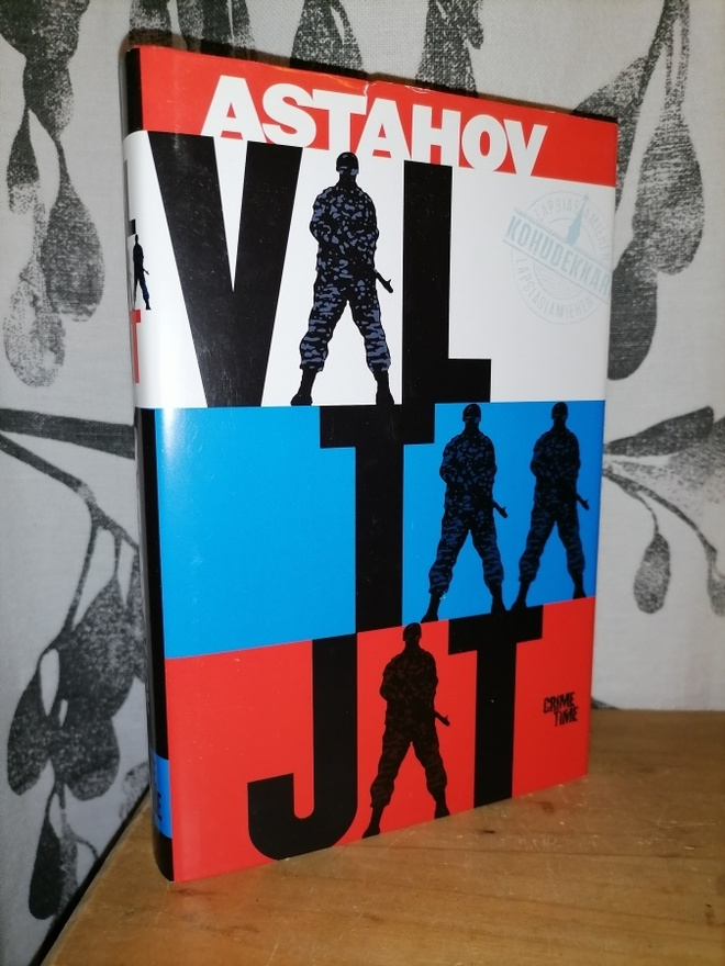 Pavel Astahov - Valtaajat - 1.p.Uusi