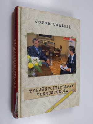 Jorma Cantell : Tyhjäntoimittajan tunnustuksia