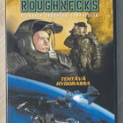 Roughnecks: Tehtävä Hydorassa (2001) - pikkukuva 1