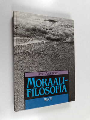 Timo Airaksinen : Moraalifilosofia