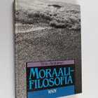 Timo Airaksinen : Moraalifilosofia - pikkukuva 1