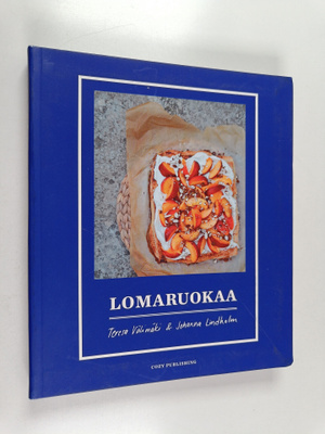Johanna Lindholm ym. : Lomaruokaa