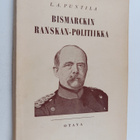 L. A. Puntila : Bismarcin Ranskan-politiikka - pikkukuva 1