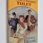 Leila Tuure : Tummat ja valkeat tulet - pikkukuva 1