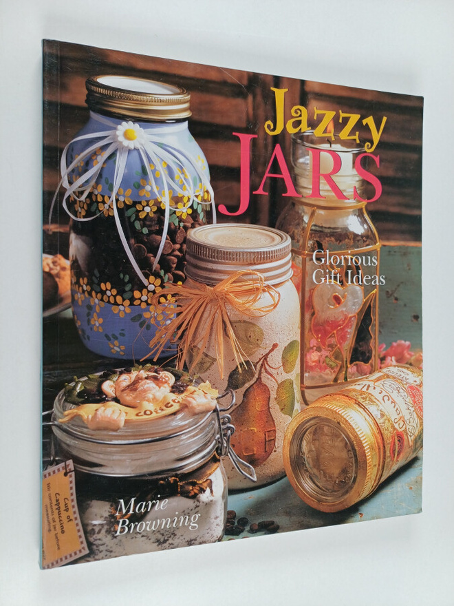 Marie Browning : Jazzy Jars