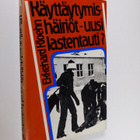 Ekkehard Kloehn : Käyttäytymishäiriöt - uusi lastentauti ... - pikkukuva 1
