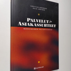 Raija ym. (toim.) Järvinen : Palvelut ja asiakassuhteet m... - pikkukuva 1
