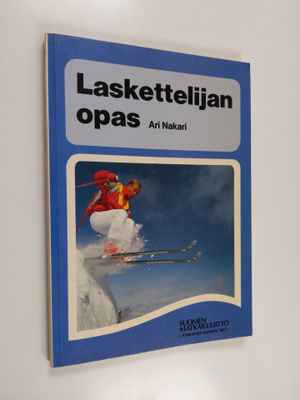 Ari Nakari : Laskettelijan opas