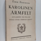 Eirik Hornborg : Karolinen Armfelt och kampen om Finland ... - pikkukuva 1