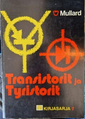 Transistorit ja tyristorit