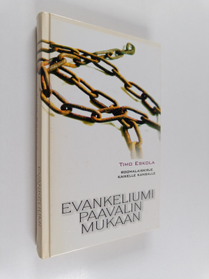 Timo Eskola : Evankeliumi Paavalin mukaan : Roomalaiskirj...