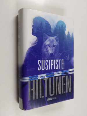 Pekka Hiltunen : Susipiste : romaani