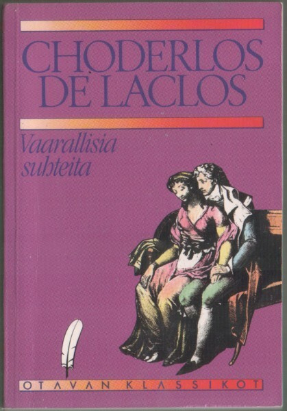 Choderlos de Laclos: Vaarallisia suhteita (nide Otava 1989)