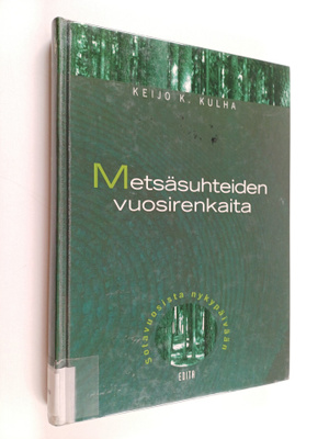 Keijo K. Kulha : Metsäsuhteiden vuosirenkaita : sotavuosi...