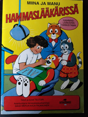 Miina ja Manu hammaslääkärissä