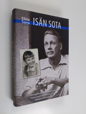 Elina Sana : Isän sota