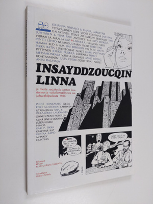 Insayddzoucqin linna ja muita sarjakuvia Kemin kuudennest...