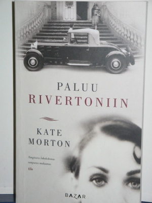 Kate Morton : PALUU RIVERTONIIN