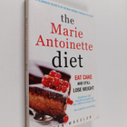 Karen Wheeler : The Marie Antoinette Diet - Eat Cake and ... - pikkukuva 1