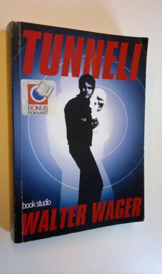 Walter Wager : Tunneli