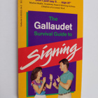 Leonard G. Lane : The Gallaudet Survival Guide to Signing - pikkukuva 1