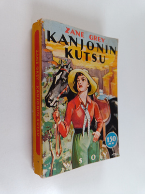 Zane Grey : Kanjonin kutsu