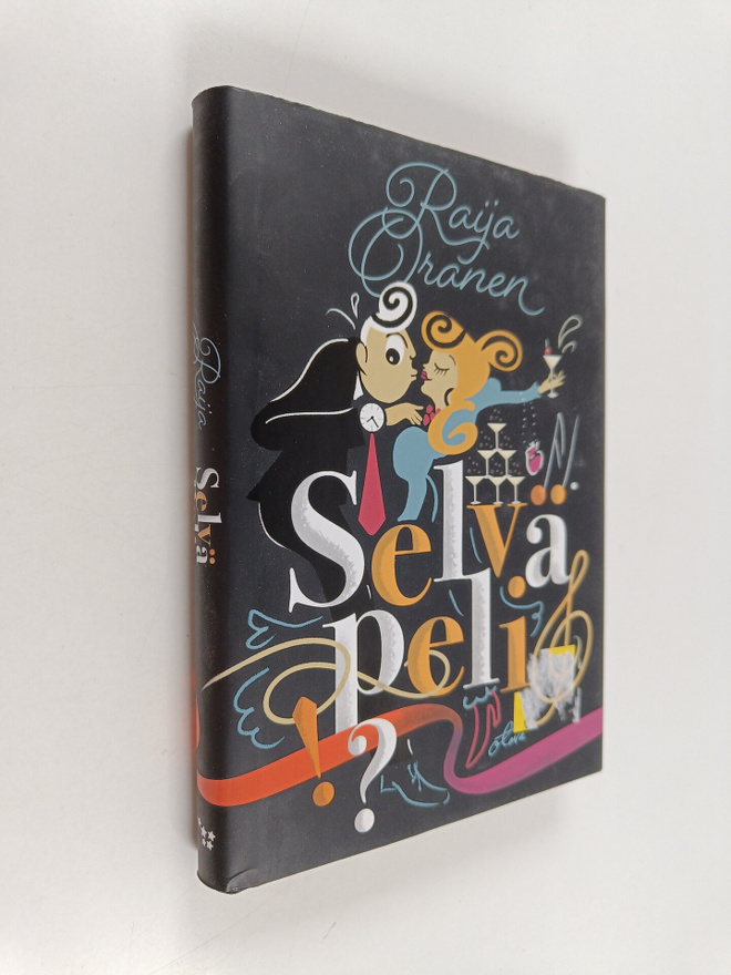 Raija Oranen : Selvä peli