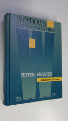 Petteri Järvinen : Windows-käyttäjän käsikirja