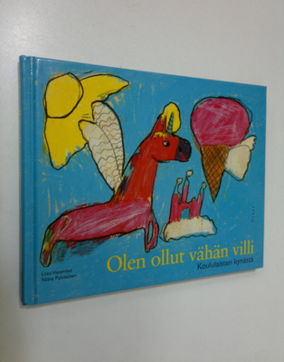 Liisa ym. (toim.) Vasamies : Olen ollut vähän villi : kou...