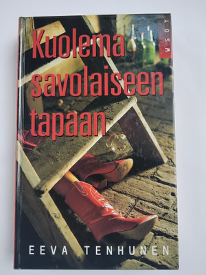 Kuolema savolaiseen tapaan - Eeva Tenhunen (sid.)