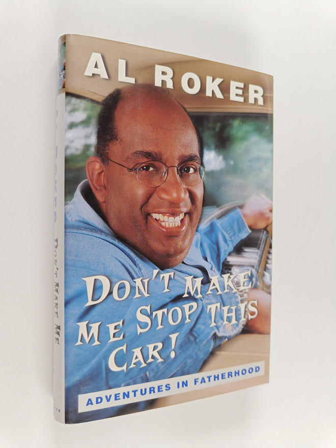 Al Roker : Don't Make Me Stop this Car! - Adventures in F...