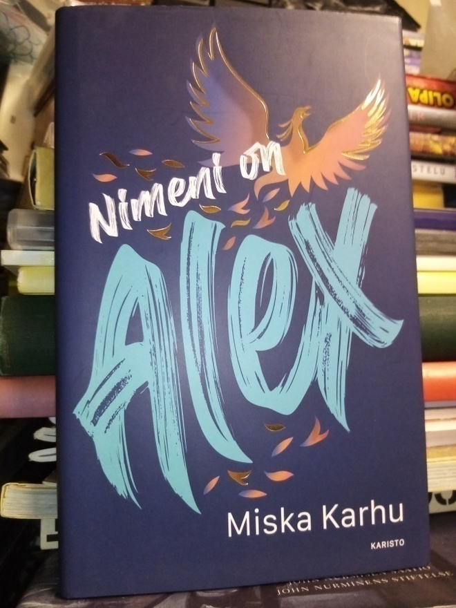 Miska Karhu : Nimeni on Alex ( SIS POSTIKULU)