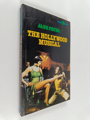 Jane Feuer : The Hollywood Musical