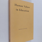 Rudolf Steiner : Human Values in Education - Ten Lectures... - pikkukuva 1