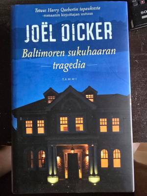 Dicker: Baltimoren Sukuhaaran Tarina 1.painos