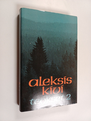 Aleksis Kivi : Teokset 2