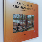Alfred Kolehmainen : Asumukset aikojen alussa - pikkukuva 1