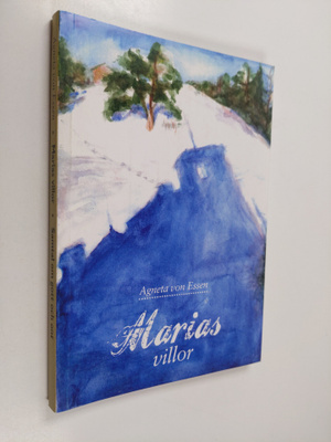 Agneta von Essen : Marias villor : samtal om gott och ont...