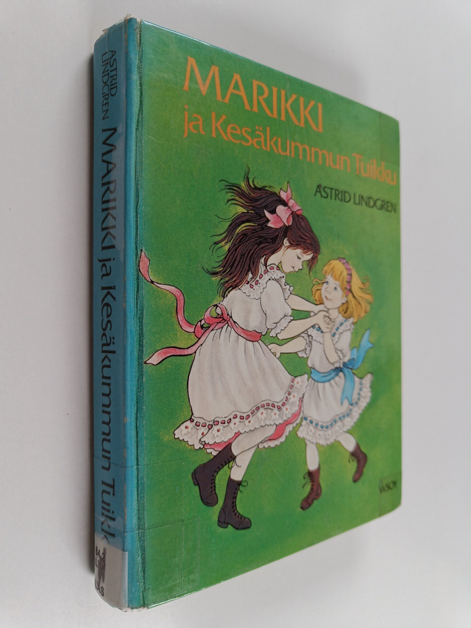 Astrid Lindgren : Marikki ja Kesäkummun Tuikku