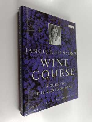 Jancis Robinson : Wine Course