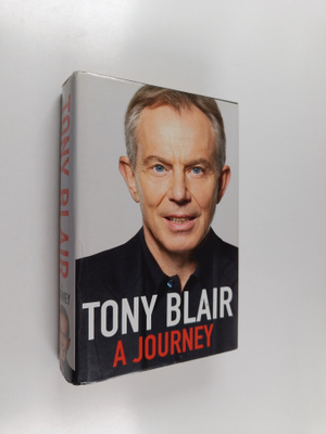 Tony Blair : A journey