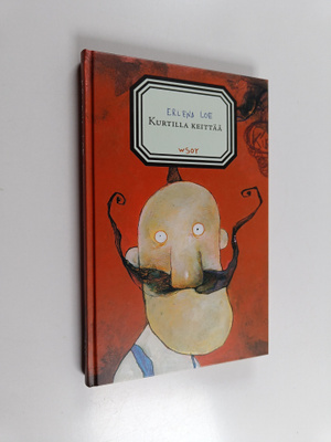 Erlend Loe : Kurtilla keittää