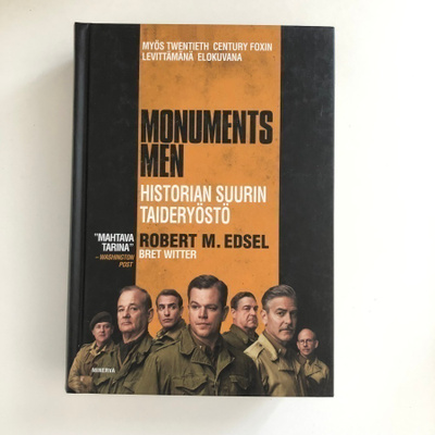 Robert M. Edsel : Monuments Men, historian suurin taideryöst